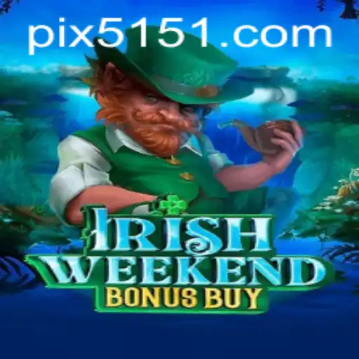 Explorando IrishWeekendBonusBuy: Um Mergulho no Novo Fenômeno dos Jogos Online